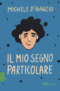 Mio segno particolare (Il)