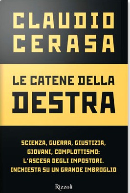 Catene della destra. Scienza, guerra, gi