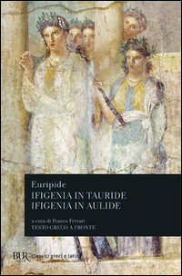 Ifigenia in Tauride-Ifigenia in Aulide