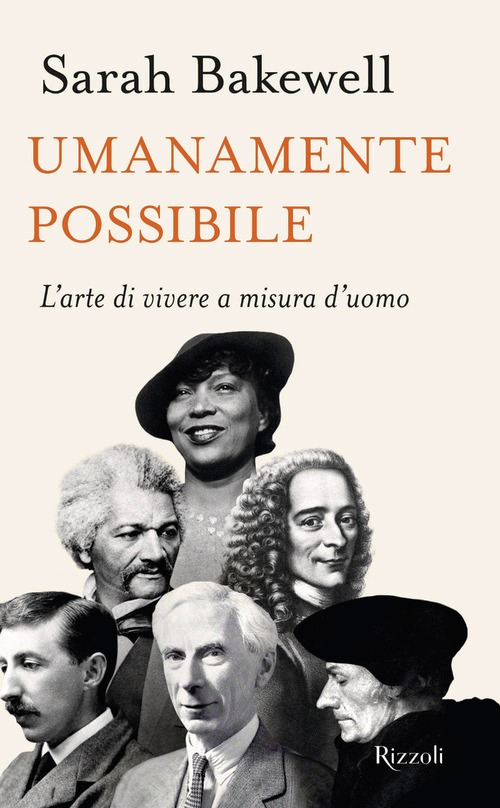 Umanamente possibile. L'arte di vivere a