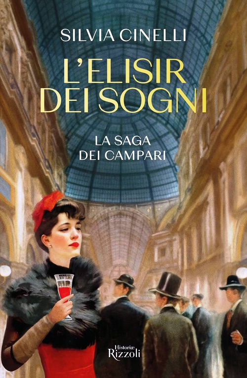 Elisir dei sogni. La saga dei Campari (L