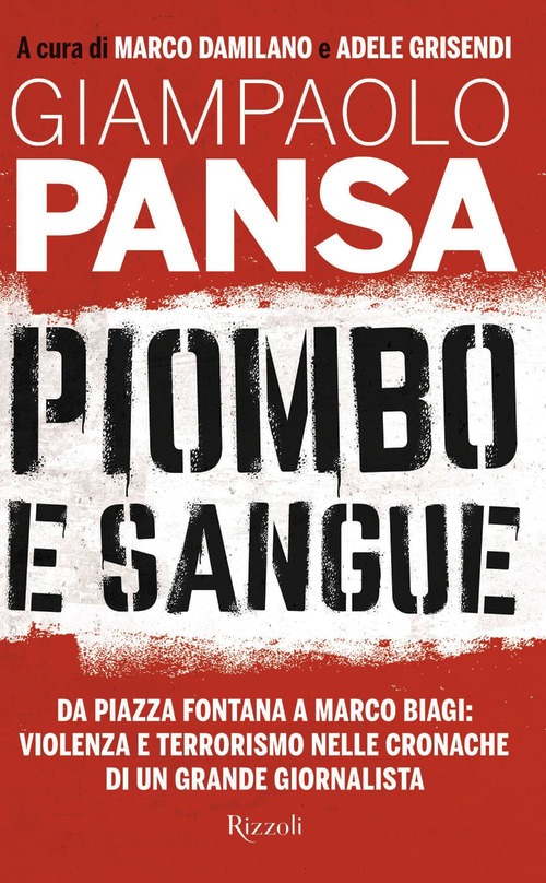Piombo e sangue. Da Piazza Fontana a Mar