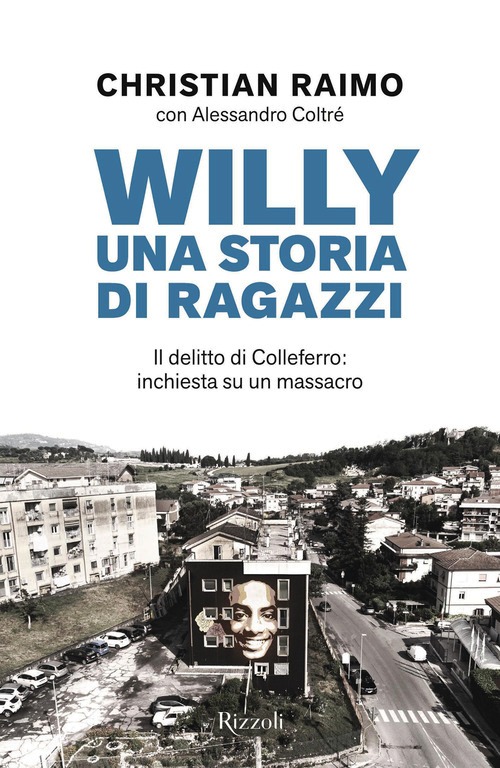 Willy. Una storia di ragazzi. Il delitto