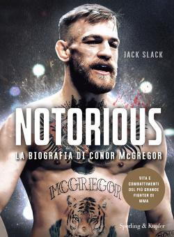 Notorious. La biografia di Conor McGrego