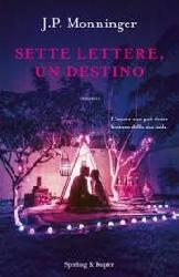 Sette lettere, un destino