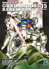 Rebellion. Mobile suit Gundam 0083. Vol.