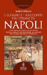 Luoghi e i racconti più strani di Napoli