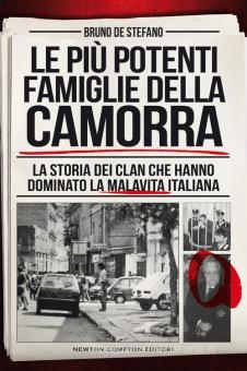 Più potenti famiglie della camorra. La s