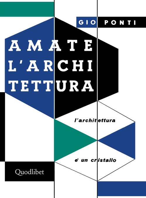 Amate l'architettura. L'architettura è u