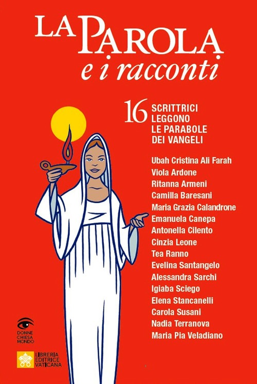 Parola e i racconti. 16 scrittrici leggo