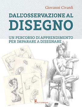 Dall'osservazione al disegno. Un percors