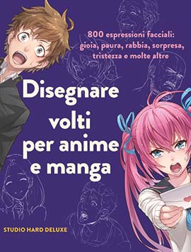 Disegnare volti per anime e manga. 800 e
