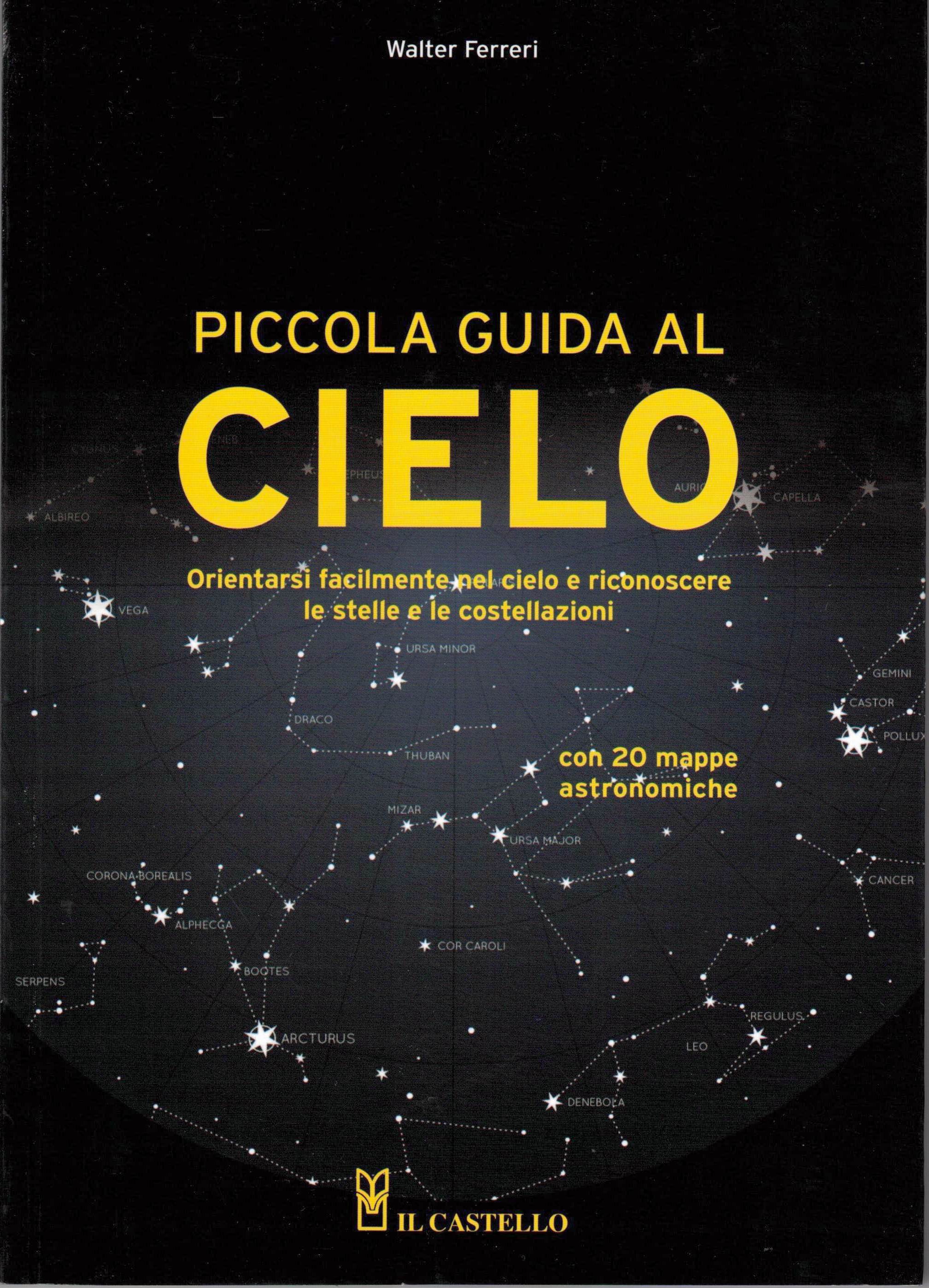 Piccola guida al cielo. Orientarsi facil