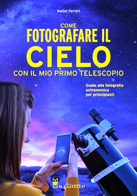 Come fotografare il cielo con il mio pri