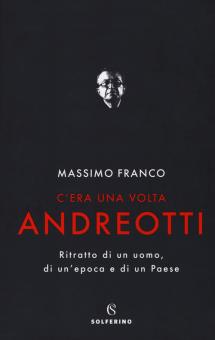 C'era una volta Andreotti. Ritratto di u