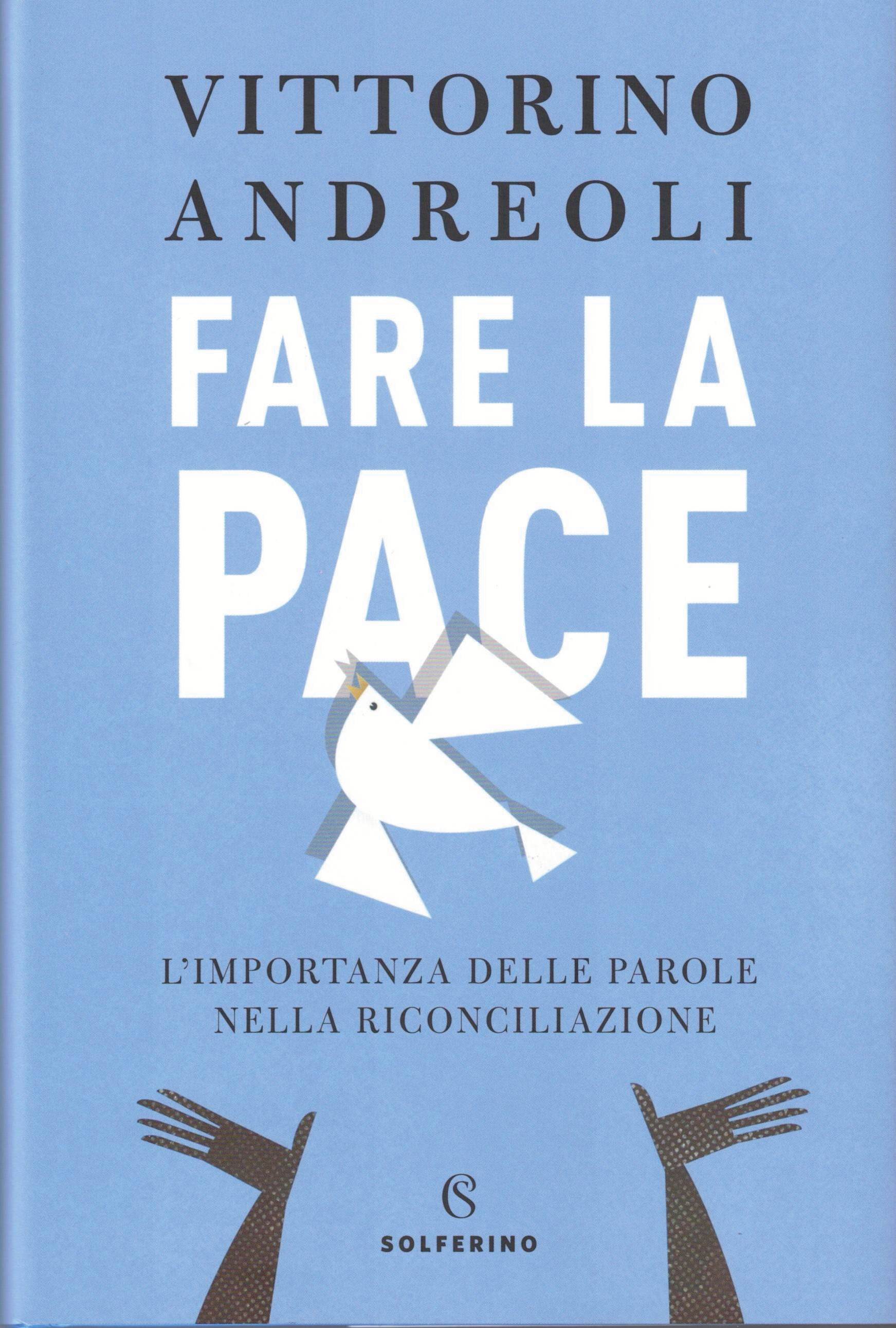 Fare la pace. L'importanza delle parole