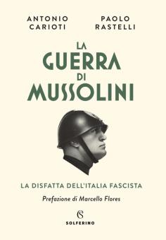 Guerra di Mussolini. La disfatta dell'It