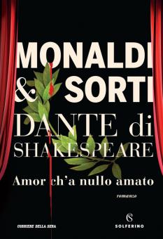 Dante di Shakespeare. Vol. 1: Amor ch'a