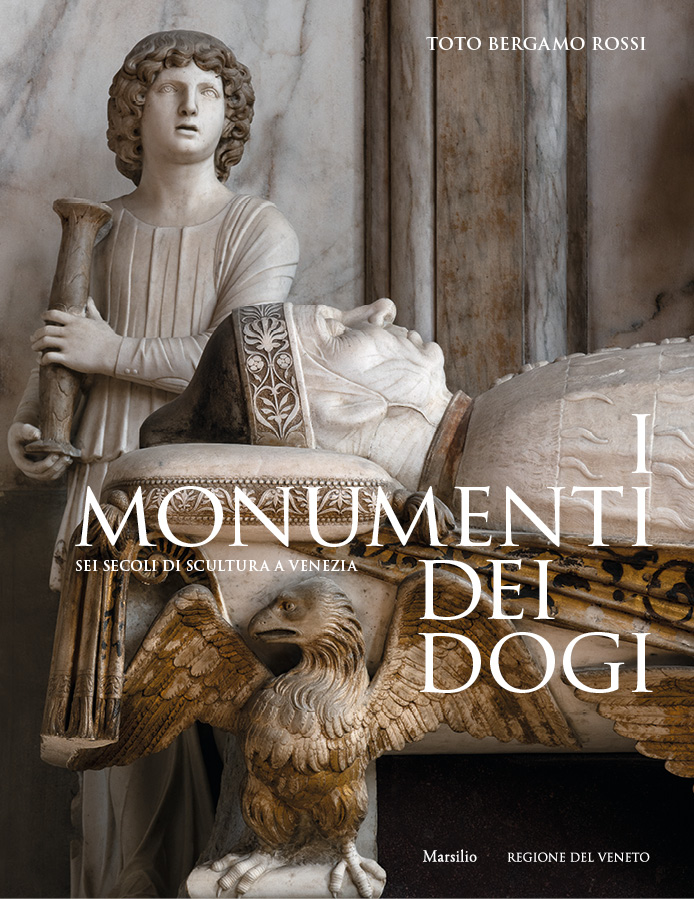 Monumenti dei dogi. Sei secoli di scultu