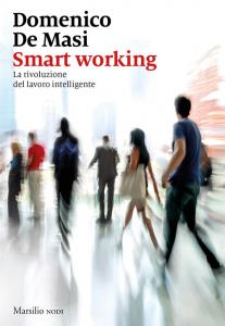 Smart working. La rivoluzione del lavoro