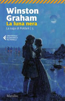 Luna nera. La saga di Poldark (La). Vol.