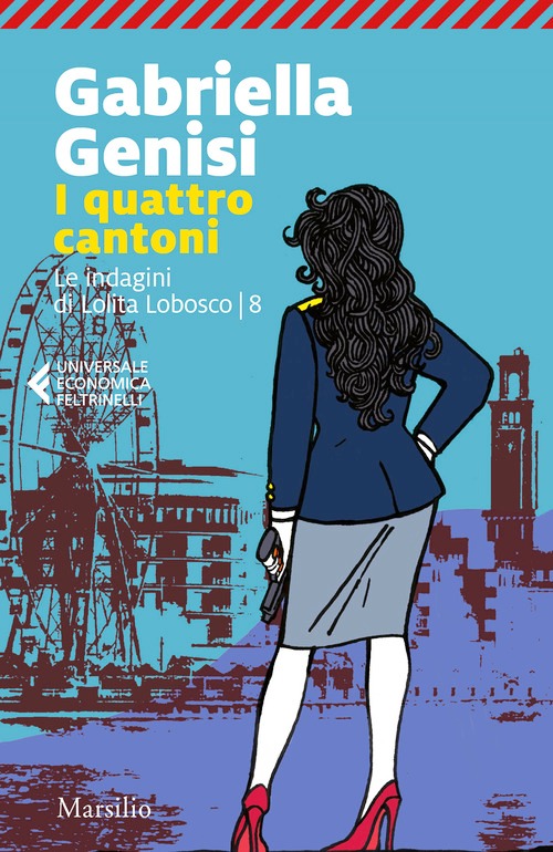 Quattro cantoni. Le indagini di Lolita L