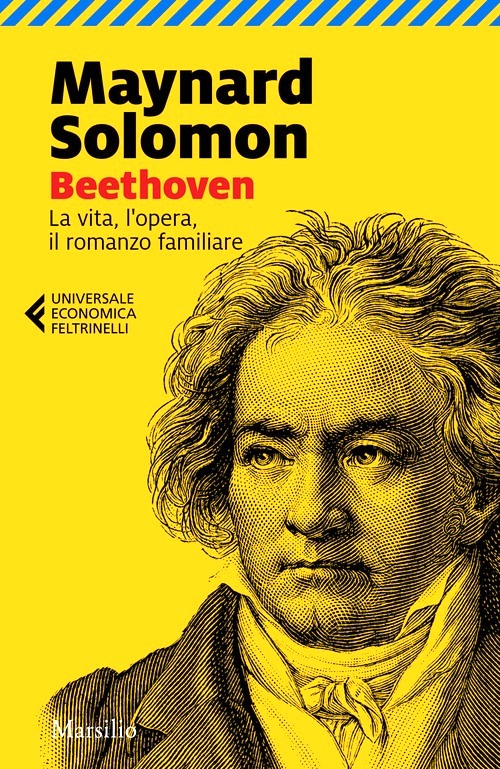 Beethoven. La vita, l'opera, il romanzo