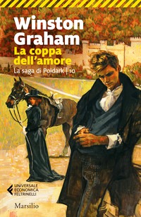 Coppa dell'amore. La saga di Poldark (La