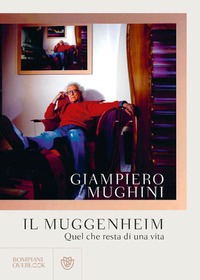 Muggenheim. Quel che resta di una vita (