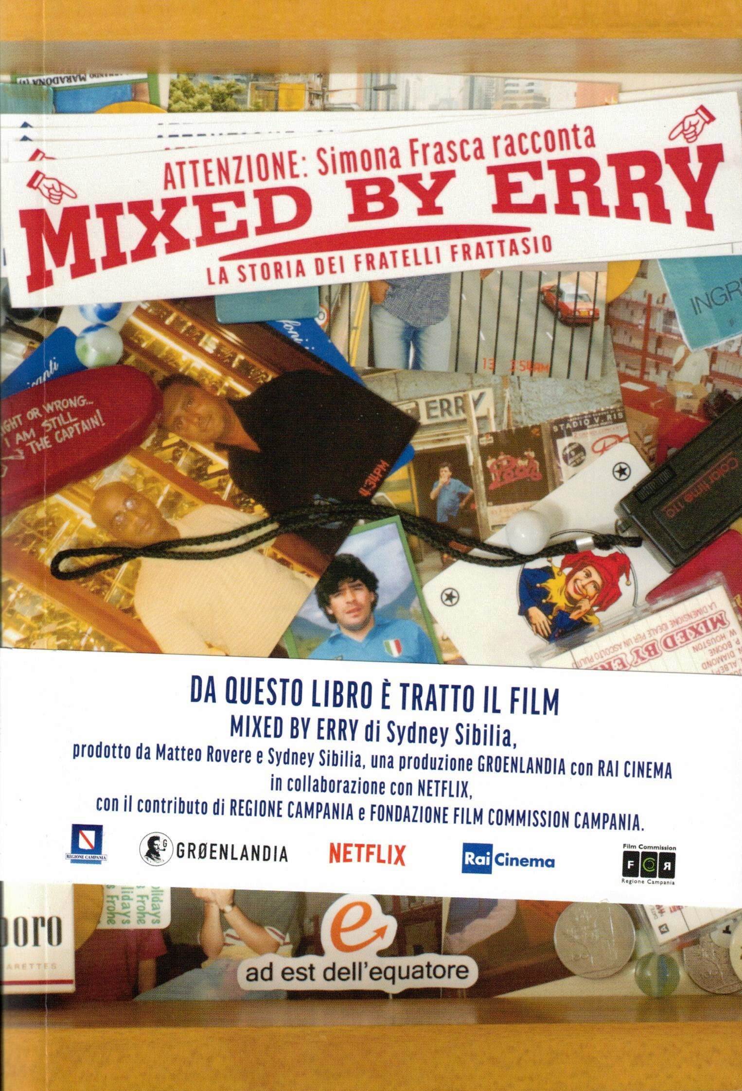 Mixed by Erry. La storia dei fratelli Fr