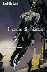 Corpo di ghiaccio (Il)