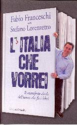 Italia che vorrei. Il manifesto civile d