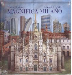 Magnifica Milano. Libro pop-up. Ediz. il