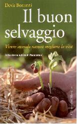 Buon selvaggio. Vivere secondo natura mi