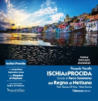 Ischia & Procida. Guida al Parco Sommers
