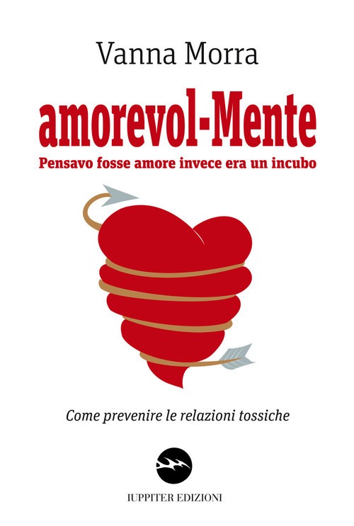 Amorevol-mente. Pensavo fosse amore inve