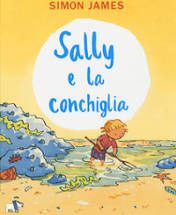 Sally e la conchiglia. Ediz. a colori