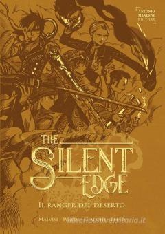 Ranger del deserto. The Silent Edge (Il)