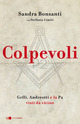 Colpevoli. Gelli, Andreotti e la P2 vist