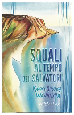 Squali al tempo dei salvatori