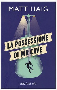 Possessione di Mr Cave (La)