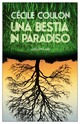 Bestia in paradiso (Una)