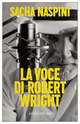 Voce di Robert Wright (La)