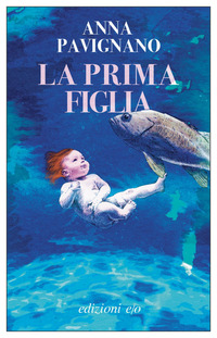 Prima figlia (La)