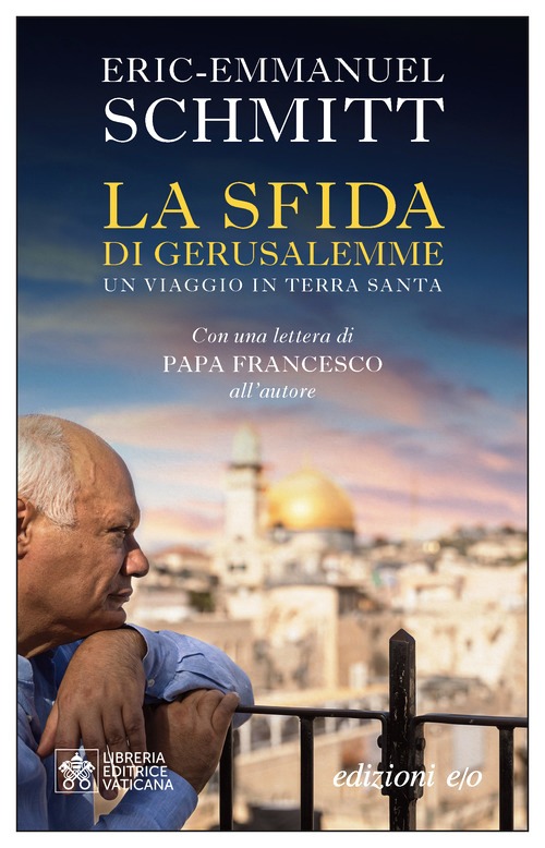 Sfida di Gerusalemme. Un viaggio in Terr