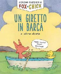 Giretto in barca e altre storie. Fox + C