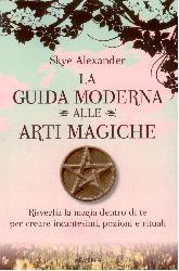 Guida moderna alle arti magiche (La)