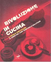 Rivoluzione in cucina. A tavola con Stal