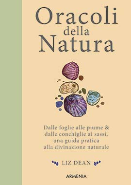 Oracoli della natura. Dalle foglie alle