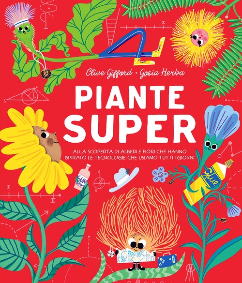 Piante super. Alla scoperta di alberi e